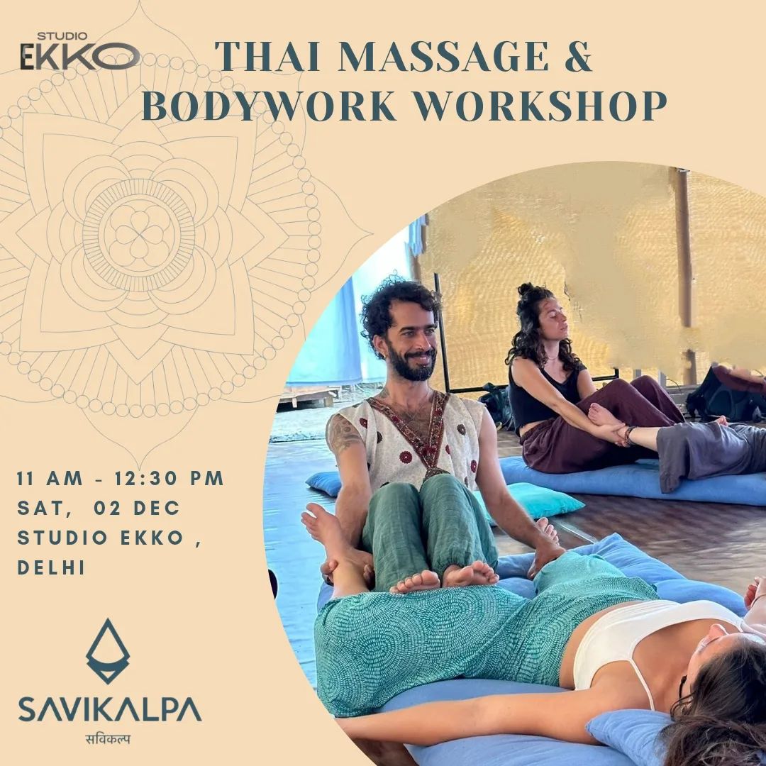Poster of thai massage and bodywork workshop by Savikalpa with Maverick
