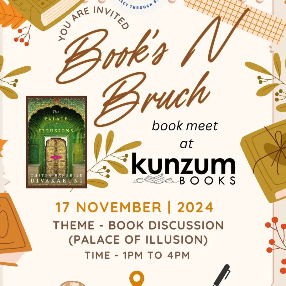 Invitation for Books&Brunch book meet at kunzum Books on 17th December at palace of illusion from 1pm to 4pm theme-Book Discussion