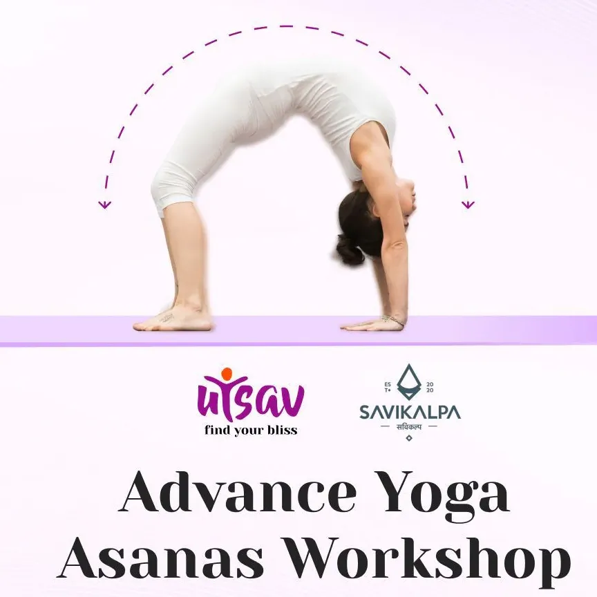 Feature Image Of Advance Yoga Asana Workshop sponsored by Savikalpa Sciences at Utsav Yoga Gurugram