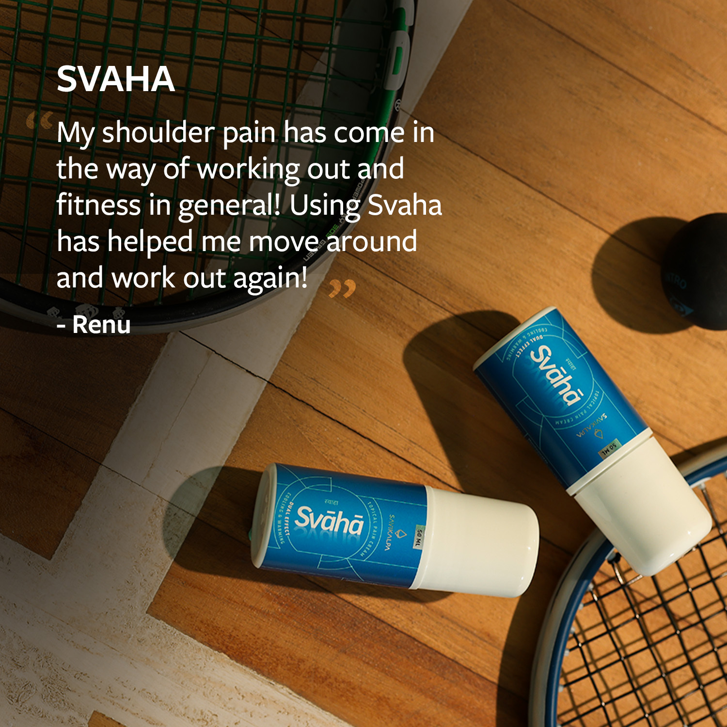 Svaha pain relief roll on testimonial helping with shoulder pain with a backdrop of squash racquets and balls