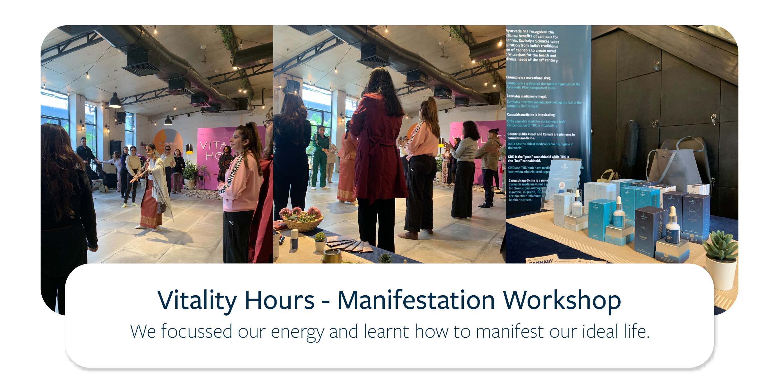 Images of participants and savikalpa's products at Manifestation Workshop at Vitality Hours 