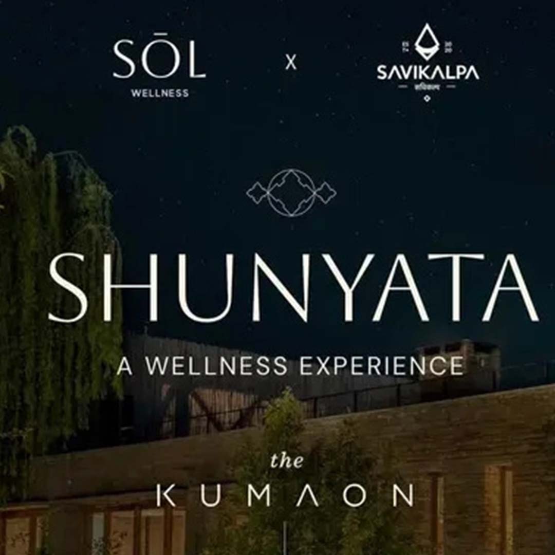 A wellness experience- Shunyata Retreat at the Kumaon organised by Savikalpa to provide relief from stress and reconnect 
