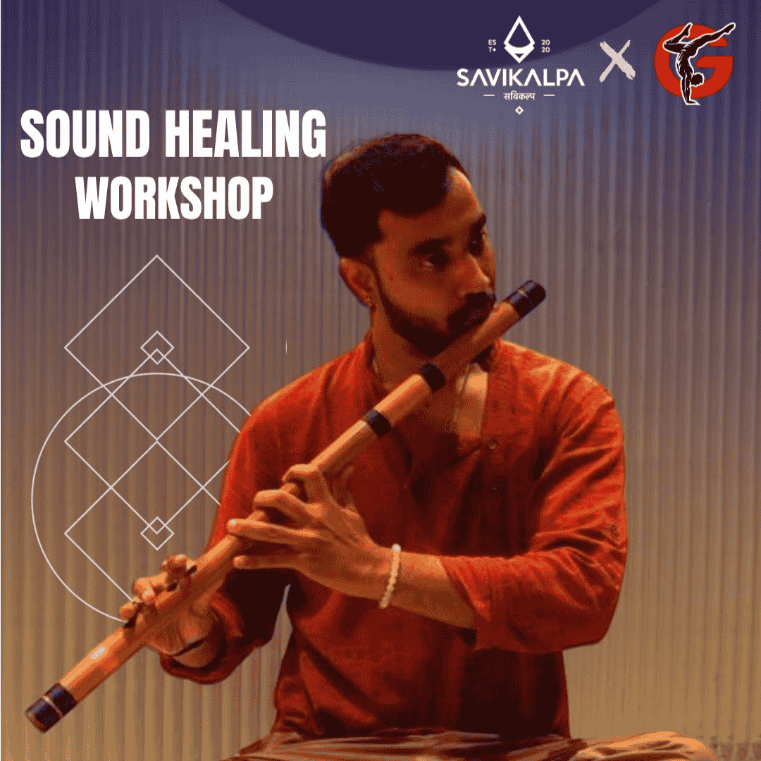 Banner image of Savikalpa sponsored Sound Healing Workshop at Gravics Calisthenics, Delhi.